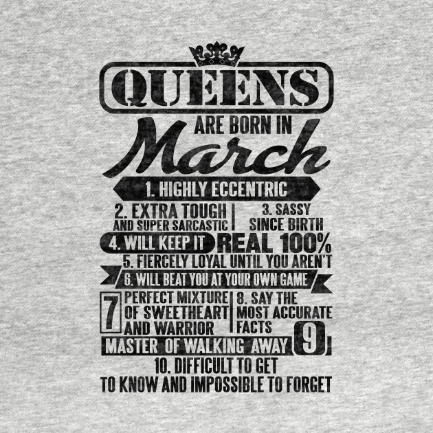 Queens Are Born In March Queens Are Born In March TShirt TeePublic
